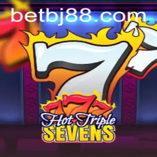 Discover the Exciting World of HotTripleSevens Unleashed by BJ88